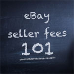 Understanding eBay Seller Fees