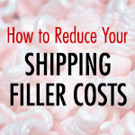How to Reduce Your Shipping Filler and Packing Materials Costs