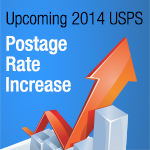 Upcoming 2014 USPS Postage Rate Increase