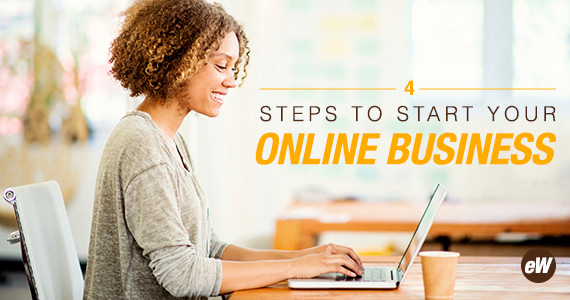 570x300_4 steps to start an online business