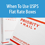 When To Use USPS Flat Rate Boxes